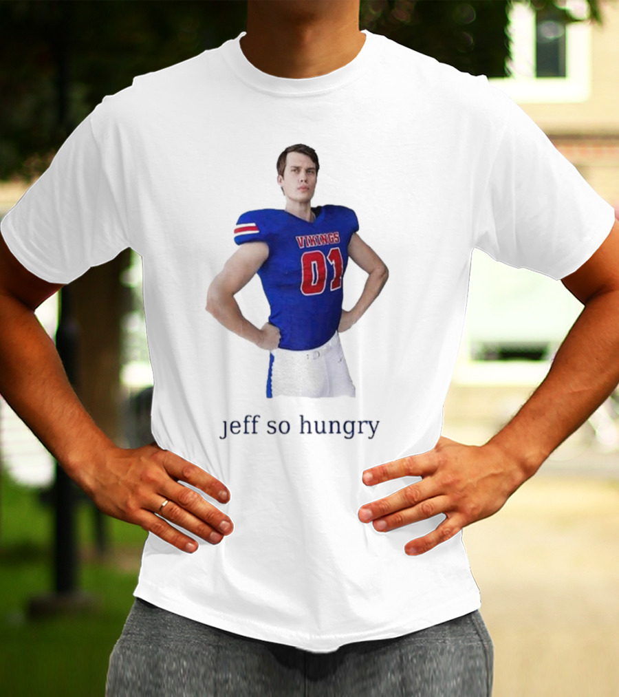 Vikings 01 Jeff So Hungry Football Player T-Shirt