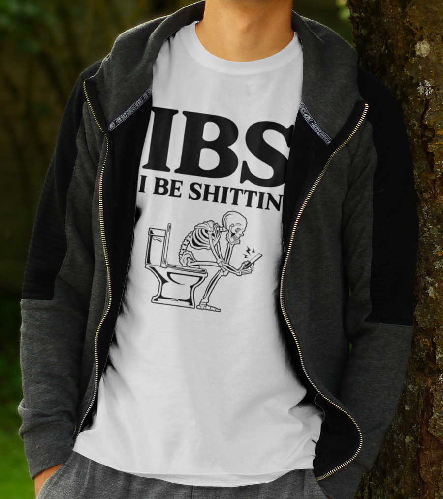 IBS I Be Shittin’ Skeleton Toilet Humor T-Shirt