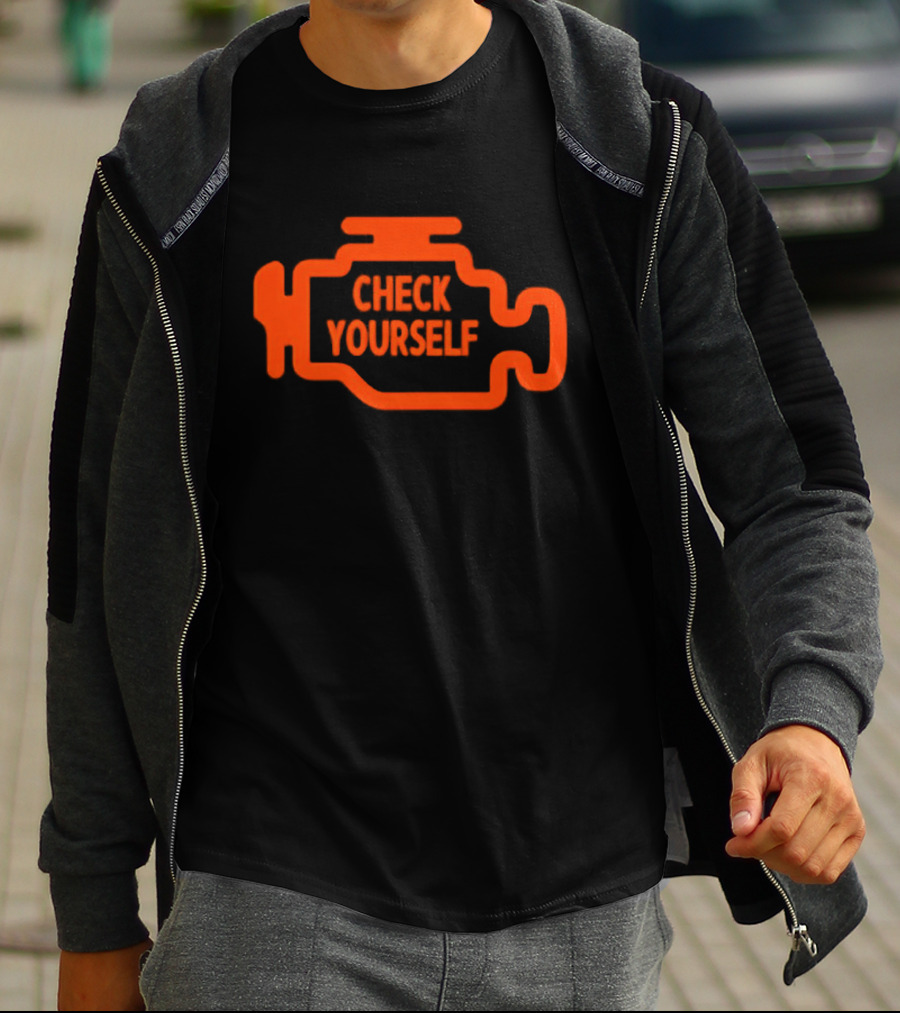 Check Yourself Warning Light Car Check T-Shirt