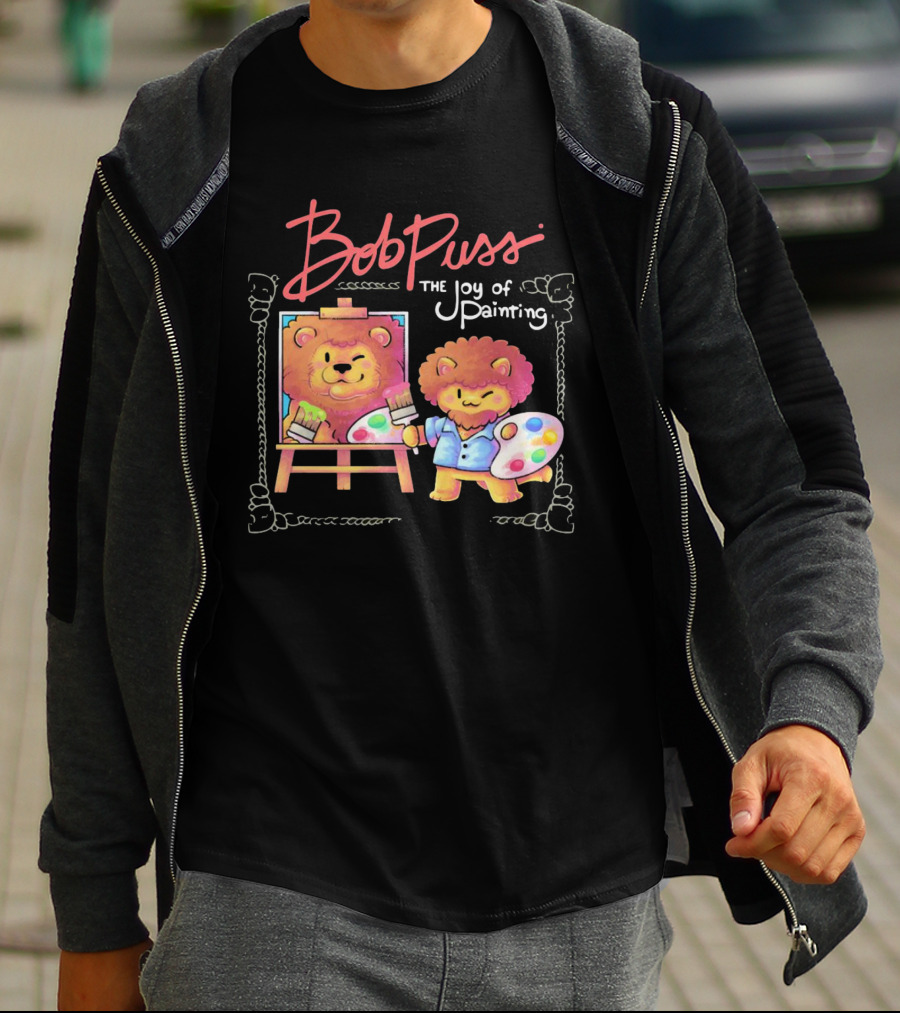 Bob Puss The Joy Of Painting Cat Lion Artist Palette And Easel T-Shirt