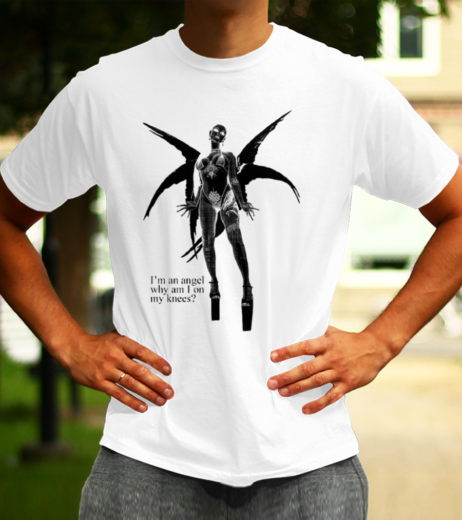 I’m An Angel Why Am I On My Knees Dark Winged Figure T-Shirt