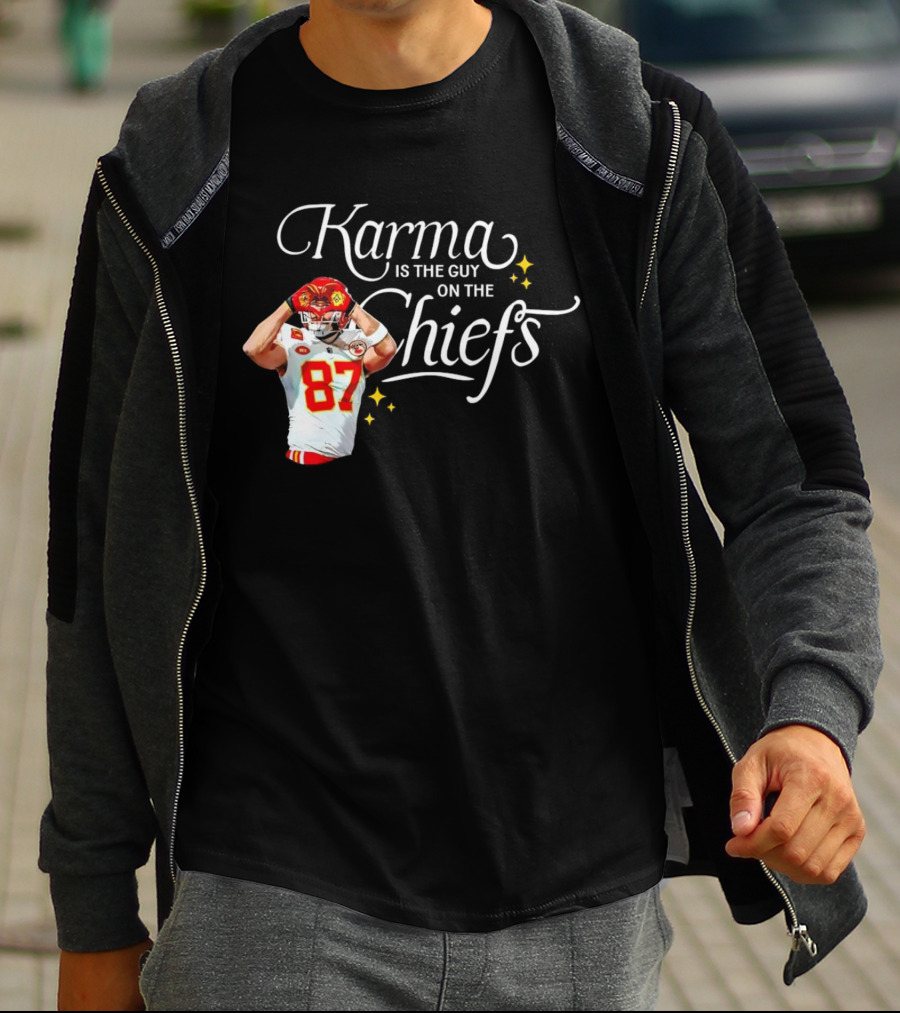 Travis Kelce Karma Is The Guy On The Chiefs 87 Football Player T-Shirt