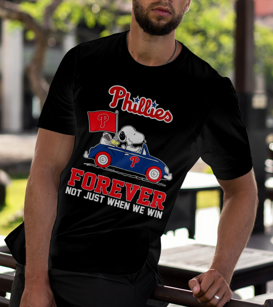 Phillies Snoopy Forever Not Just When We Win T-Shirt