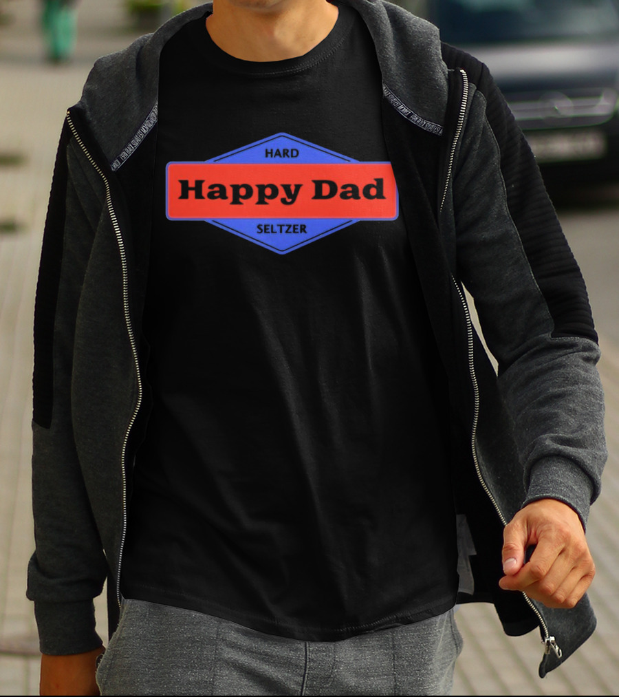 Happy Dad Hard Seltzer Blue And Red Label T-Shirt