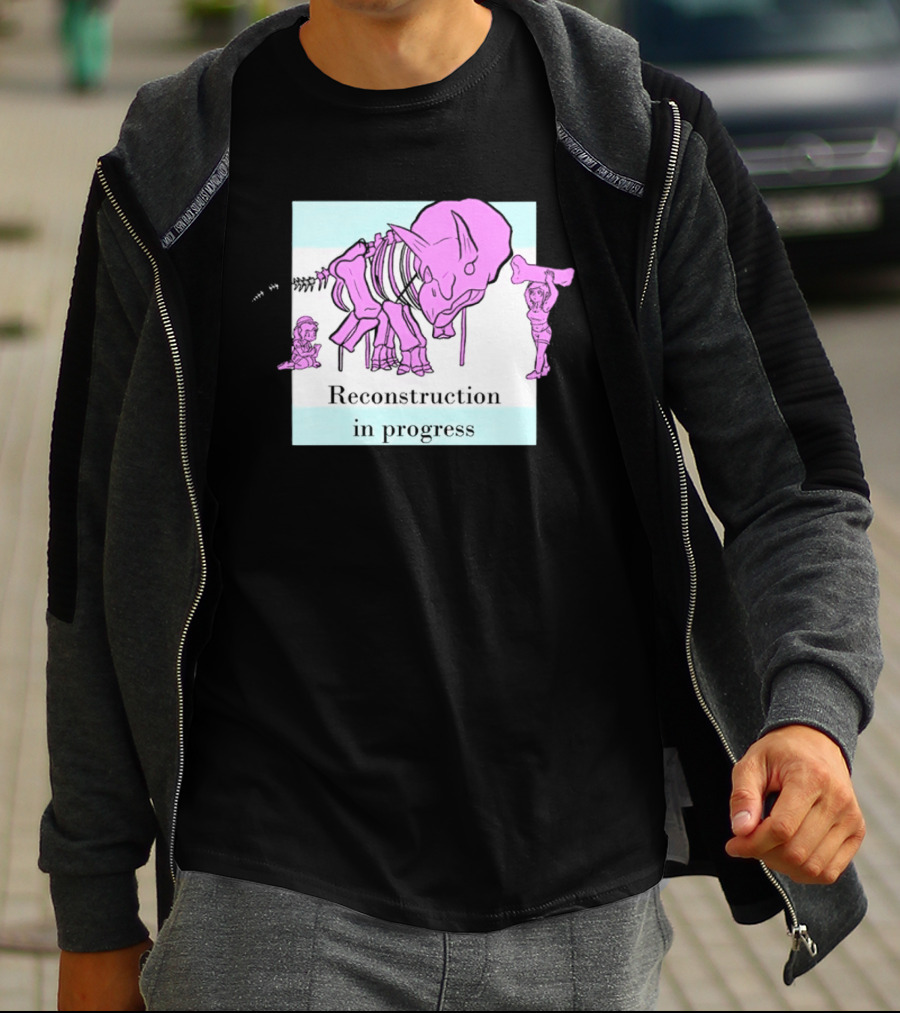 Reconstruction In Progress Pink Dinosaur Skeleton With Builders T-Shirt