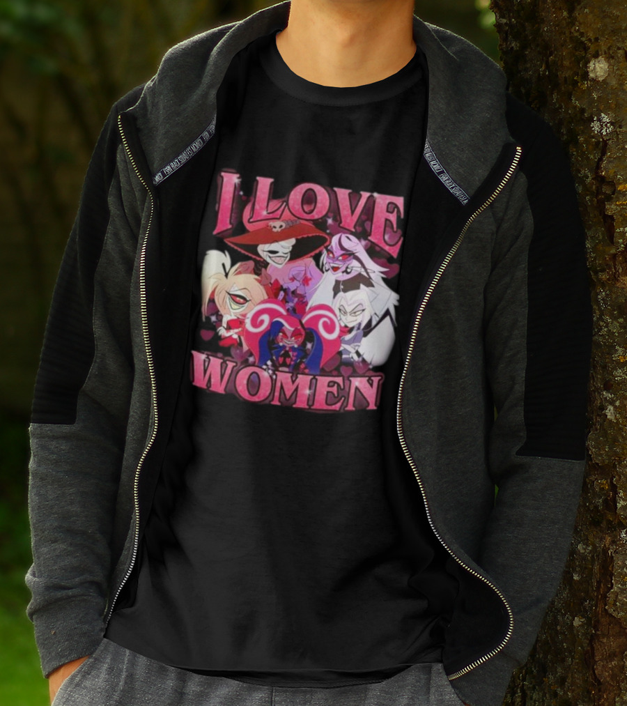 Hazbin Hotel I Love Women Characters Fan T-Shirt