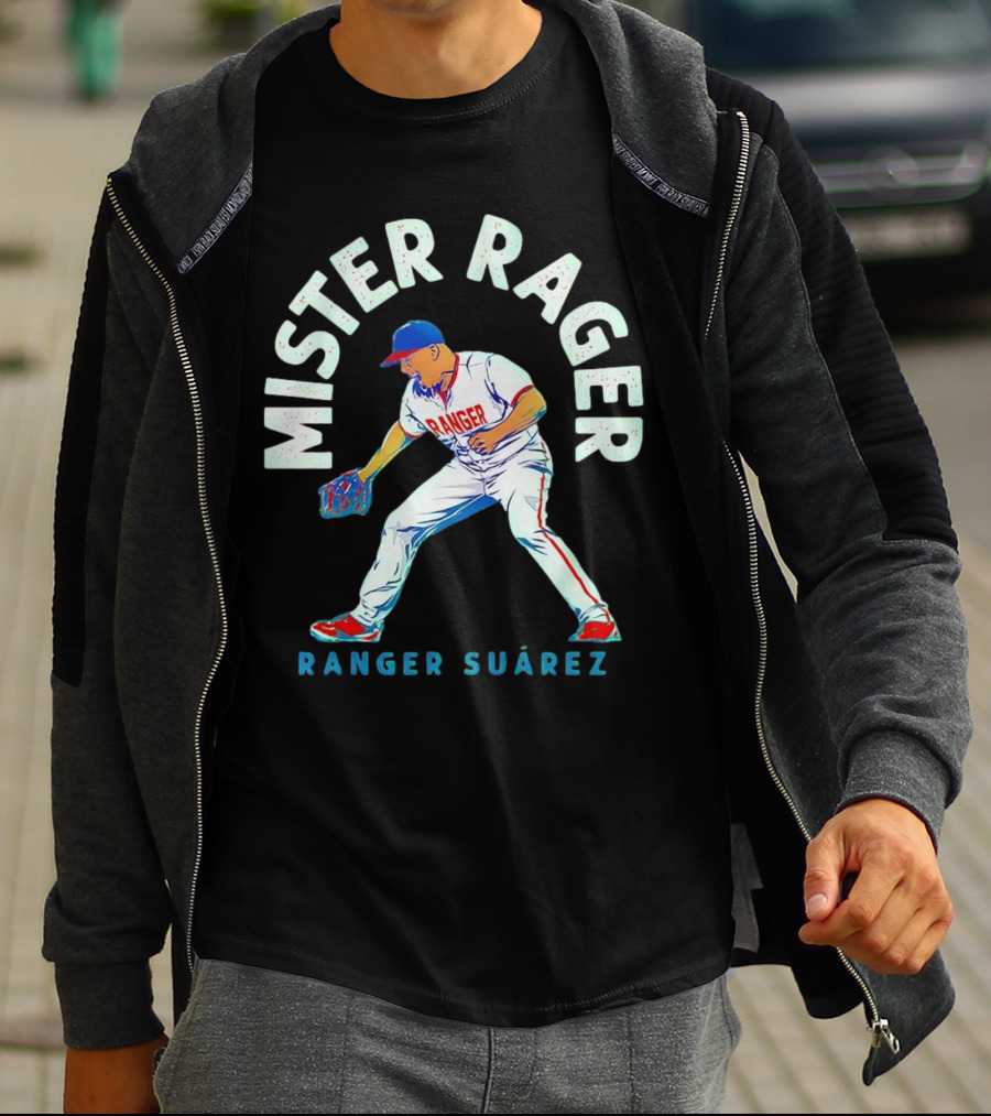 Mister Rager Ranger Suarez Philadelphia Phillies Baseball T-Shirt