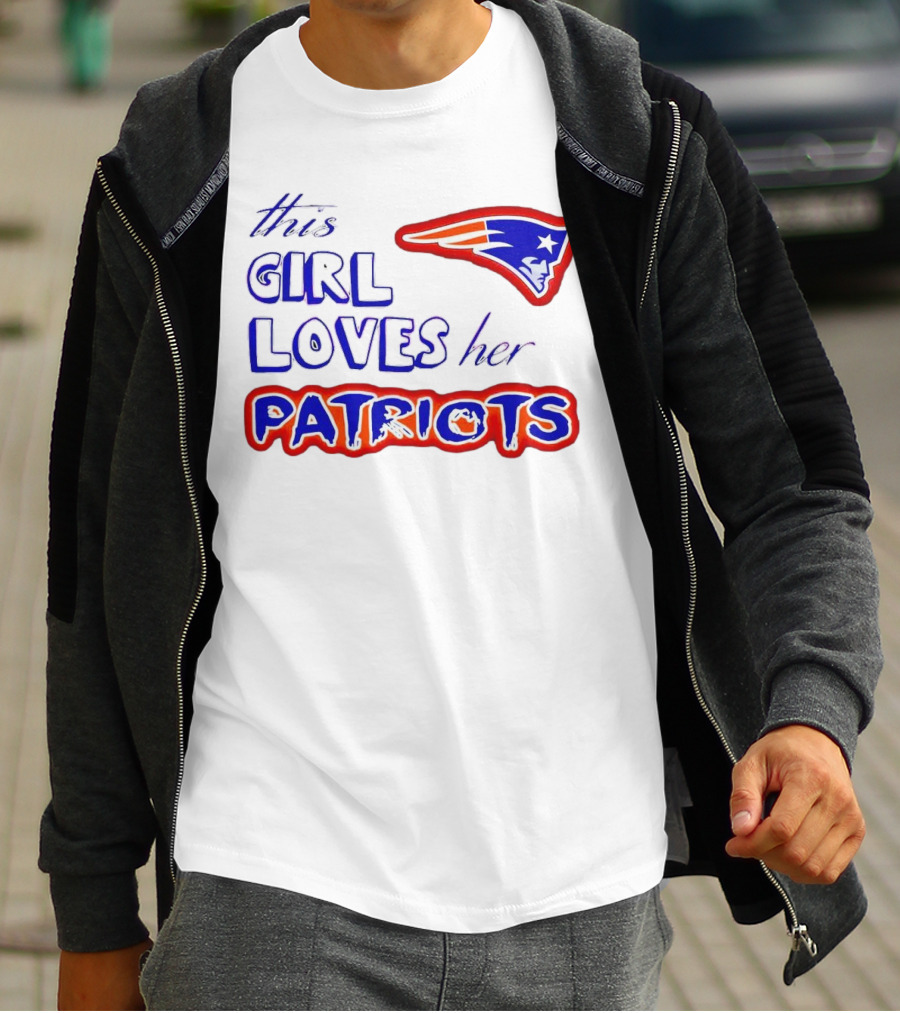This Girl Loves Her Patriots New England Patriots T-Shirt