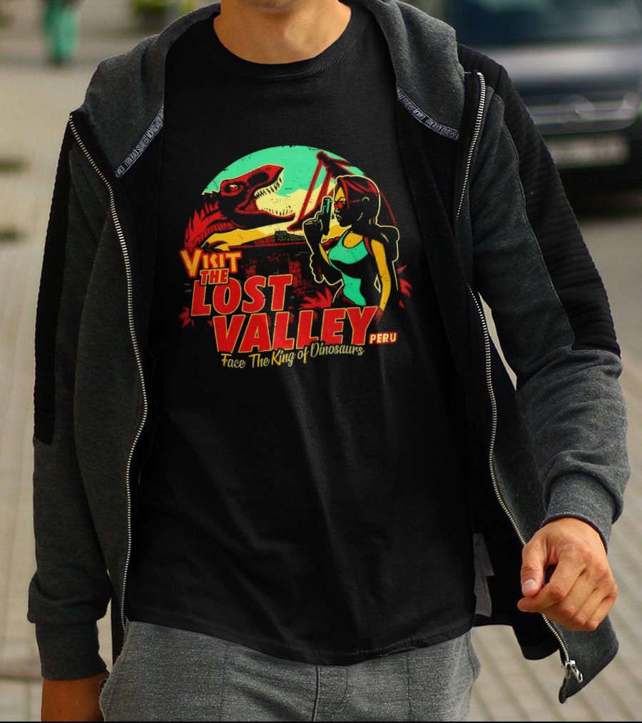 Visit The Lost Valley Peru Face The King Of Dinosaurs T-Shirt