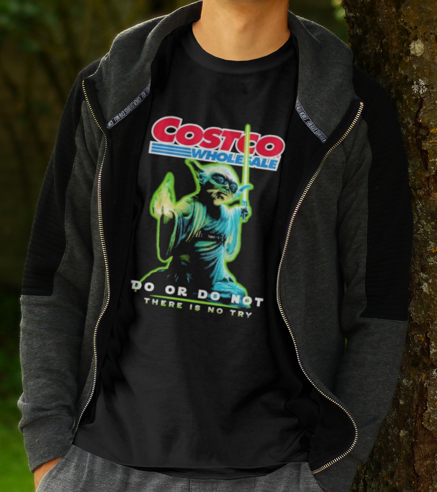 Costco Wholesale Baby Yoda Do Or Do Not There Is No Try T-Shirt