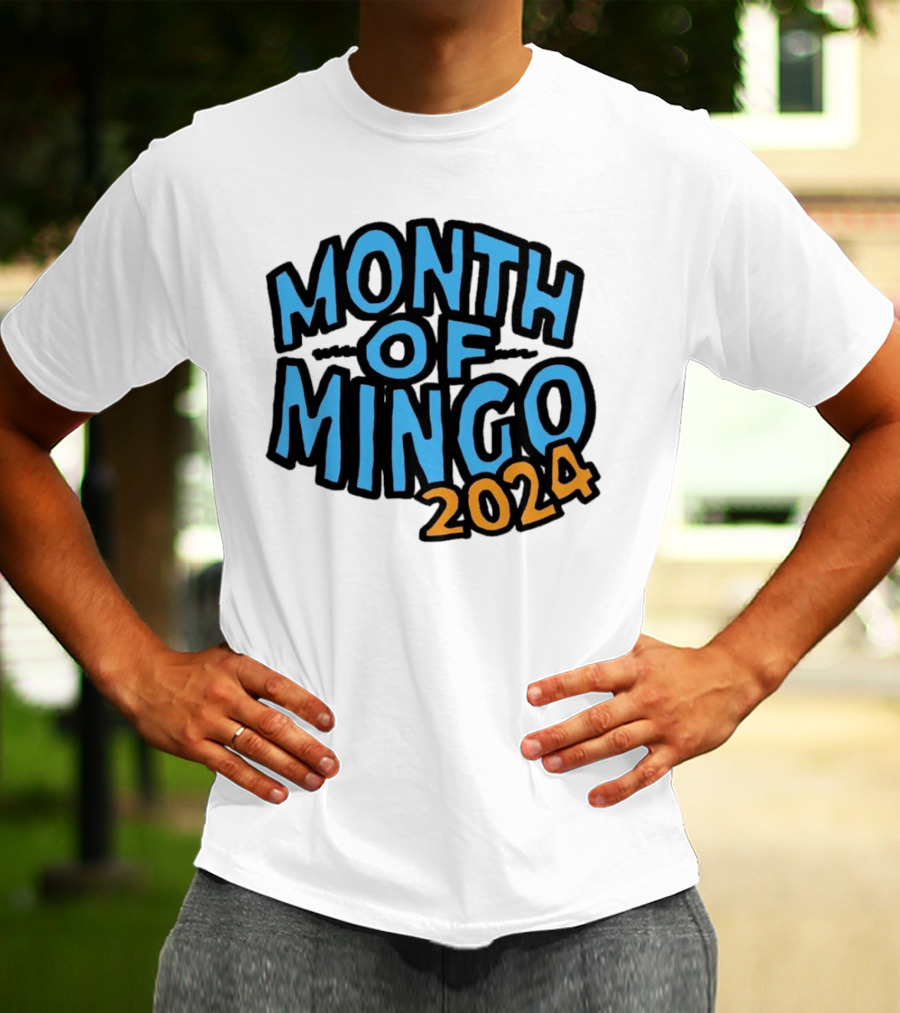 Month Of Mingo T-Shirt