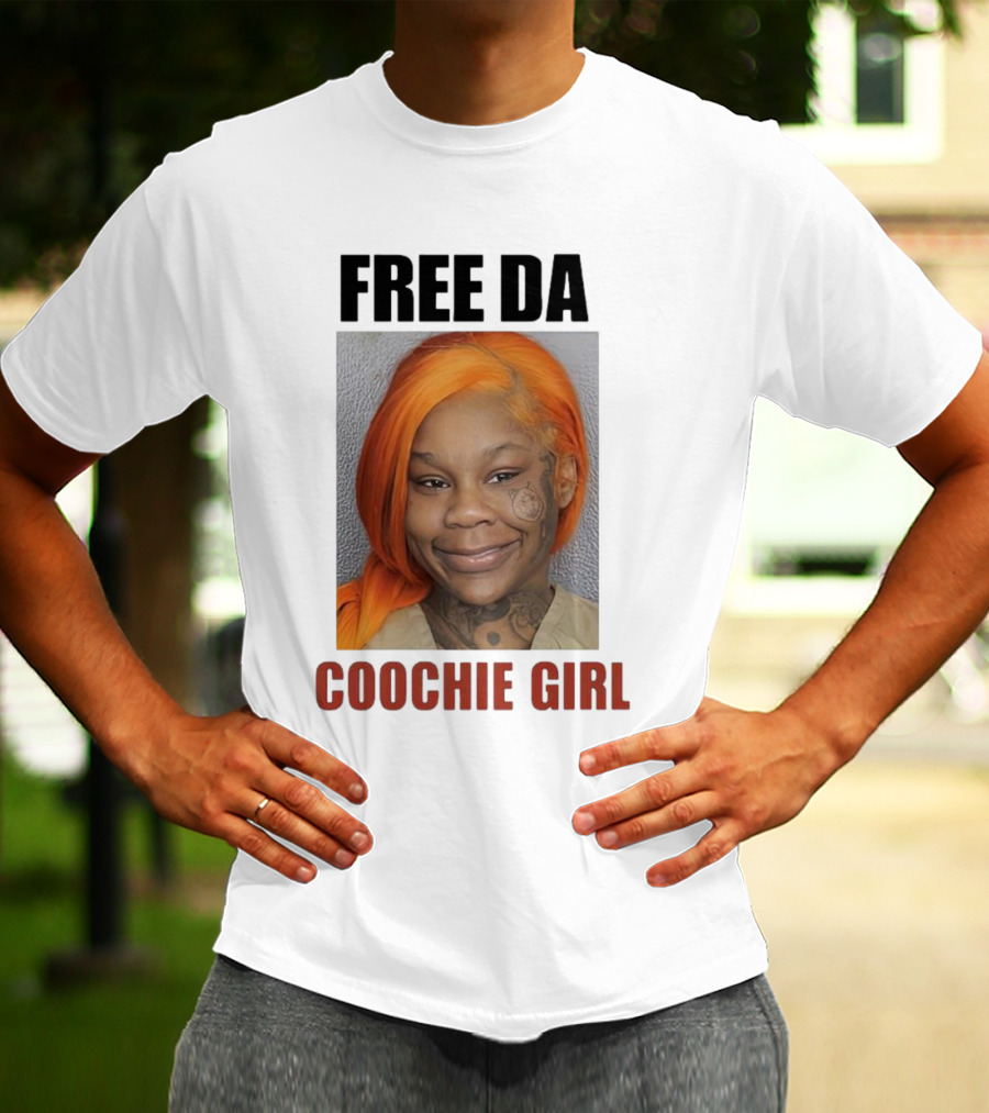 FREE DA COOCHIE GIRL T-Shirt