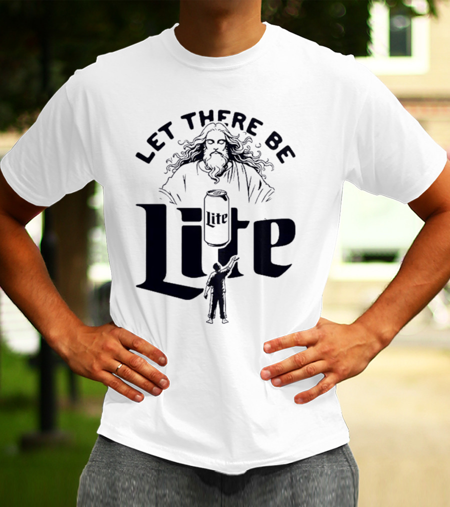 Let There Be Lite Jesus Design Featuring Beer Can And Figure T-Shirt