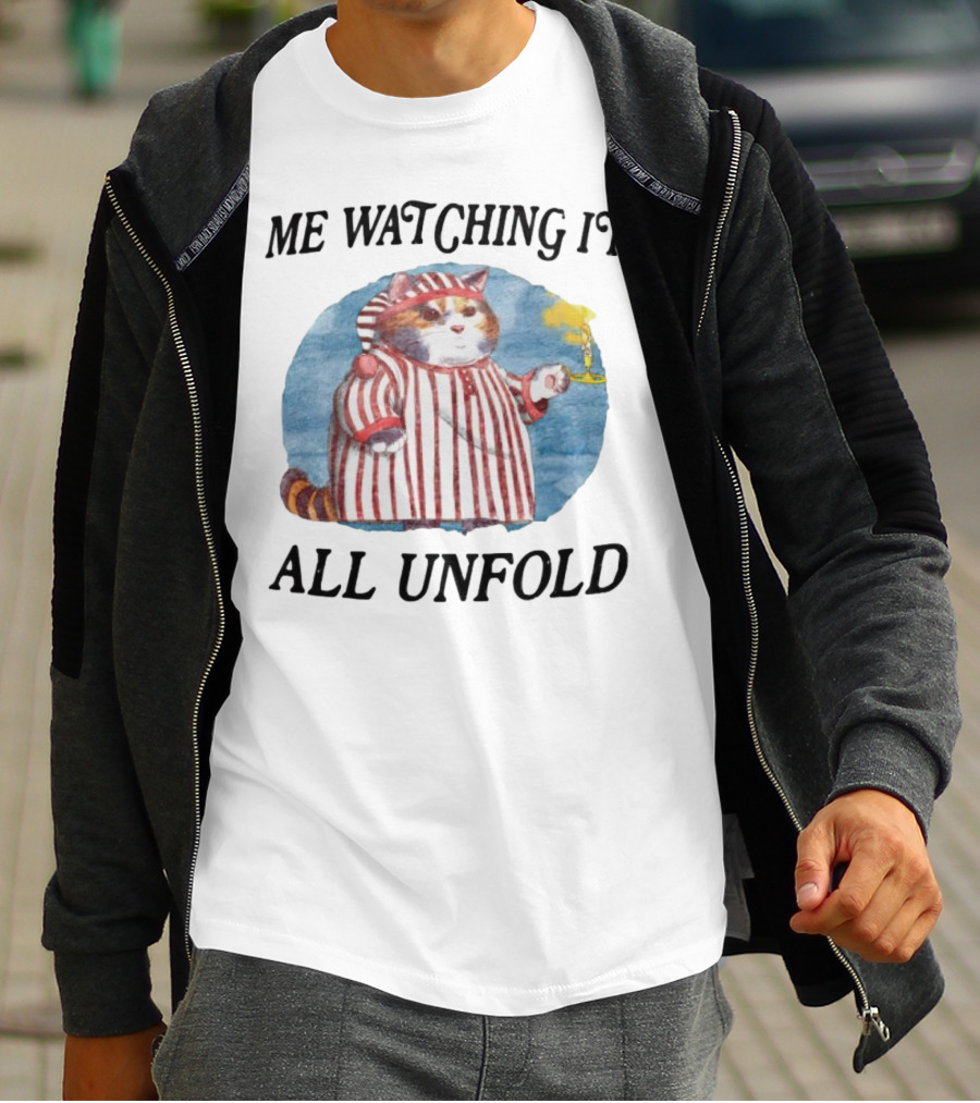 Me Watching It All Unfold Pajama Cat Holding Candle T-Shirt