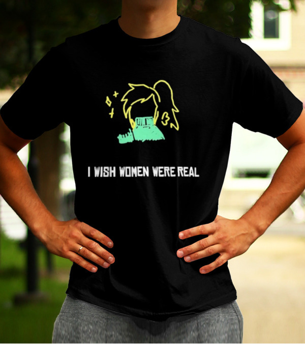 I Wish Women Were Real Neon Anime Style Pixel Art Dream T-Shirt