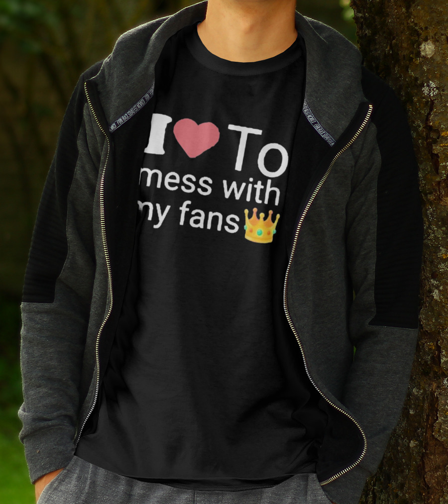 I Heart Mess With My Fans Crown Emoji T-Shirt