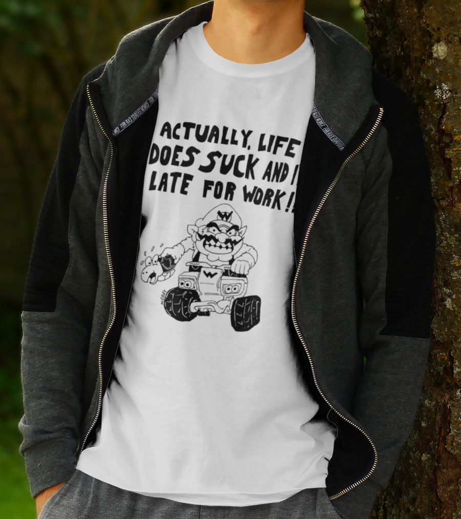 Actually Life Does Suck And I’m Late For Work Wario Racing Sketch T-Shirt