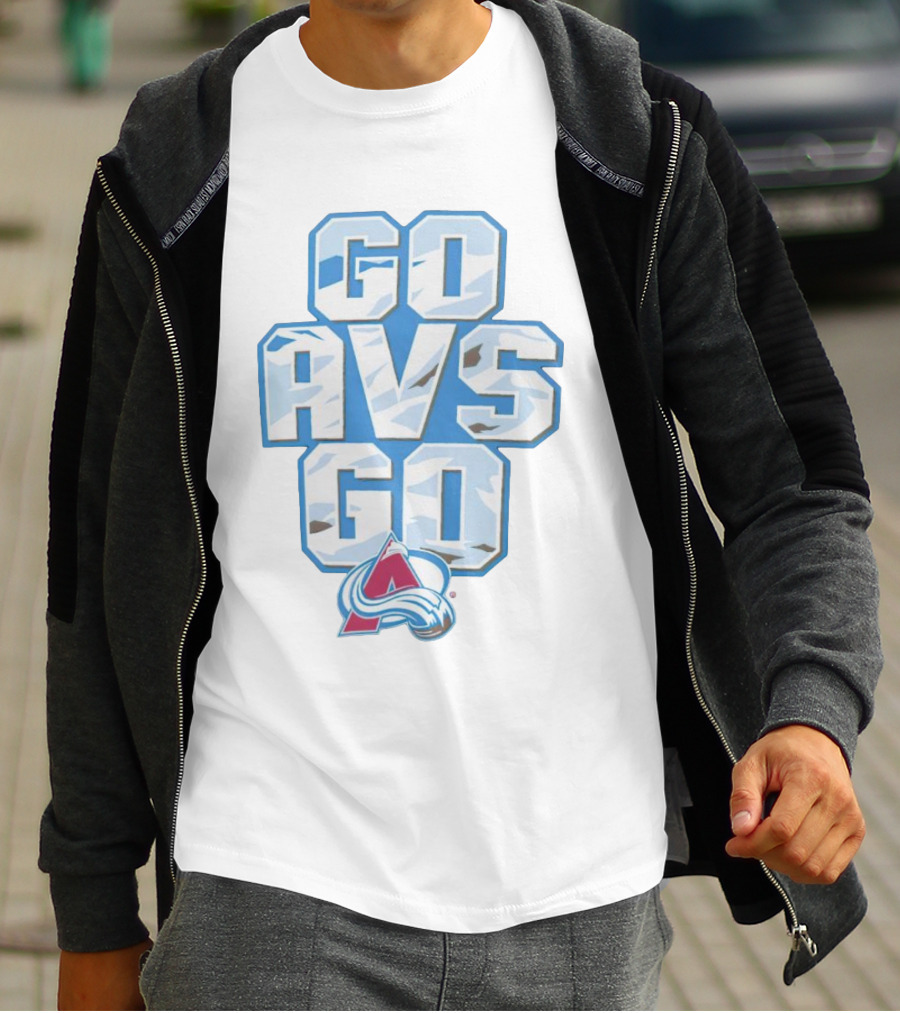 Colorado Avalanche Go AVS Go Ice Hockey Fan Support T-Shirt