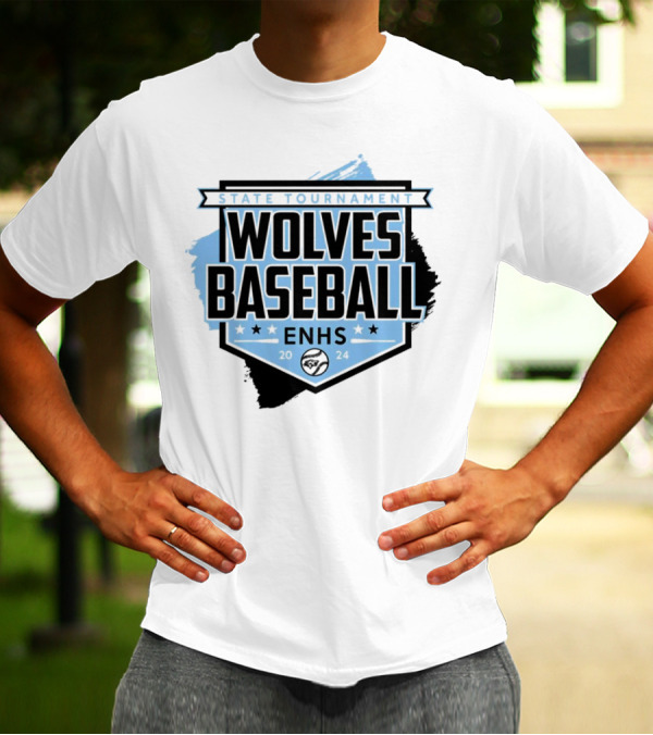 State Tournament ENHS Wolves Baseball T-Shirt