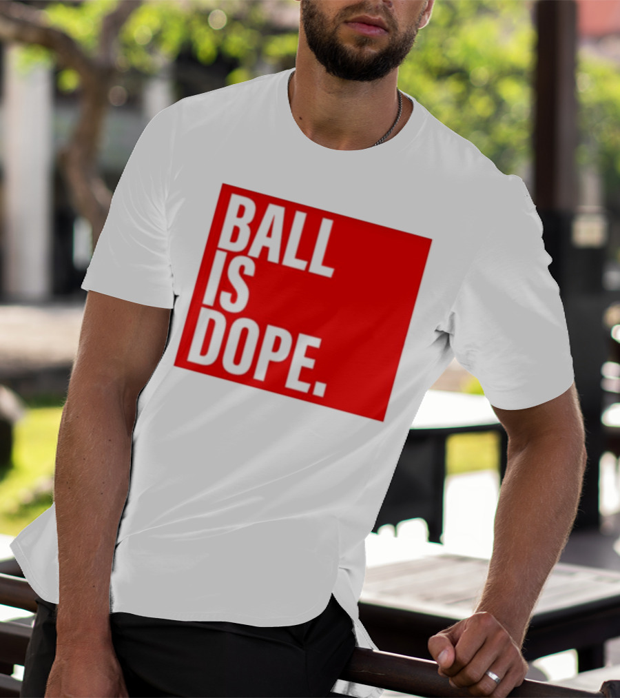 Arielle Ari Chambers Ball Is Dope Text Red And Black T-Shirt