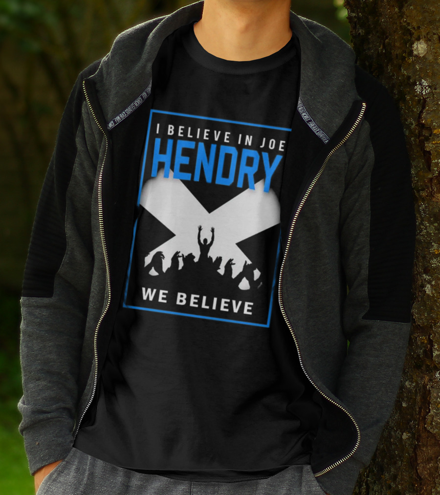 I Believe In Joe Hendry We Believe Scottish Flag Crowd T-Shirt