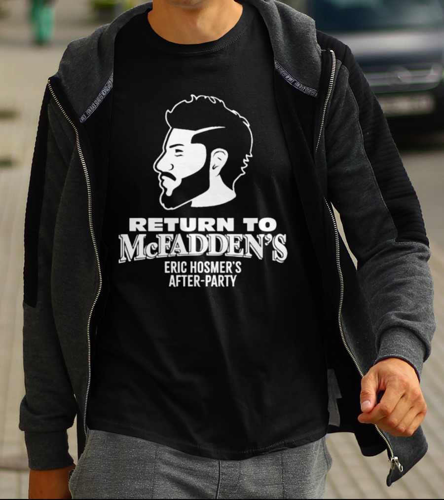 Return To McFadden's Eric Hosmer's After-Party T-Shirt