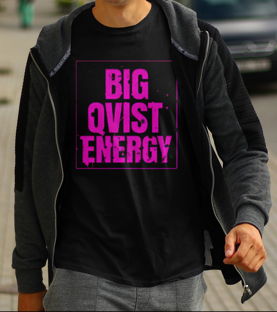 Big Qvist Energy Vibrant Bold Pink Block Letters T-Shirt