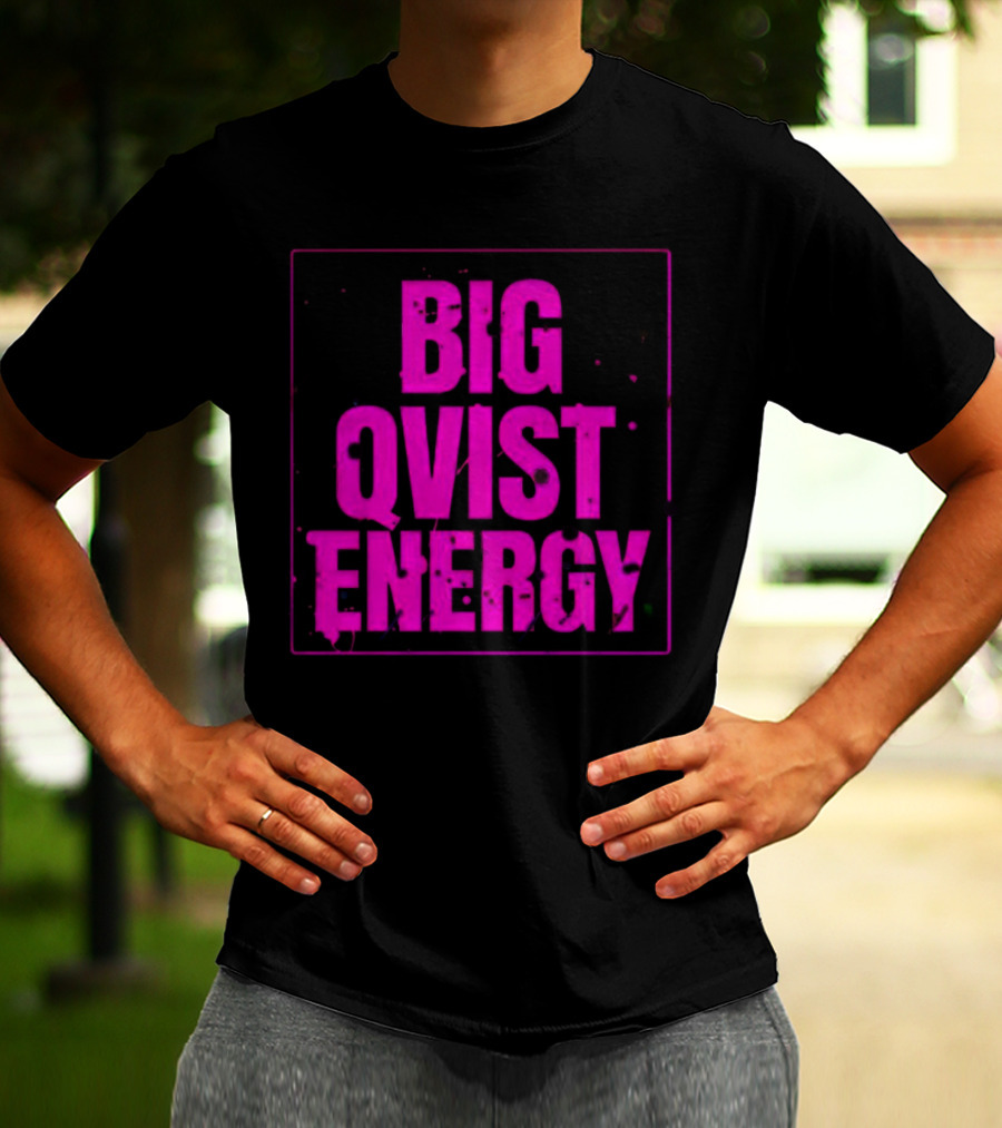 Big Qvist Energy Vibrant Bold Pink Block Letters T-Shirt
