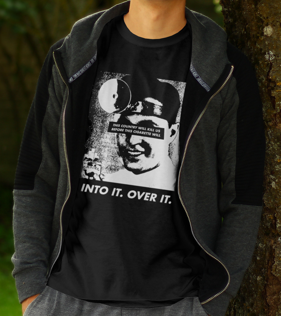 This Country Will Kill Us Before This Cigarette Will Into It Over It Doctor T-Shirt