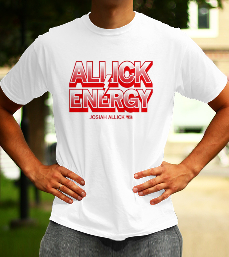Josiah Allick Energy Allick E.N.E.R.G.Y. 31 T-Shirt