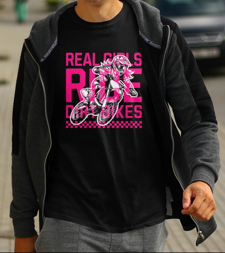 Real Girls Ride Dirt Bikes Motocross Racer T-Shirt