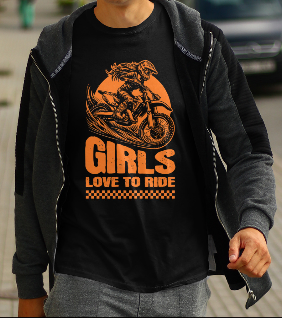 GIRLS LOVE TO RIDE Motocross Adventure T-Shirt