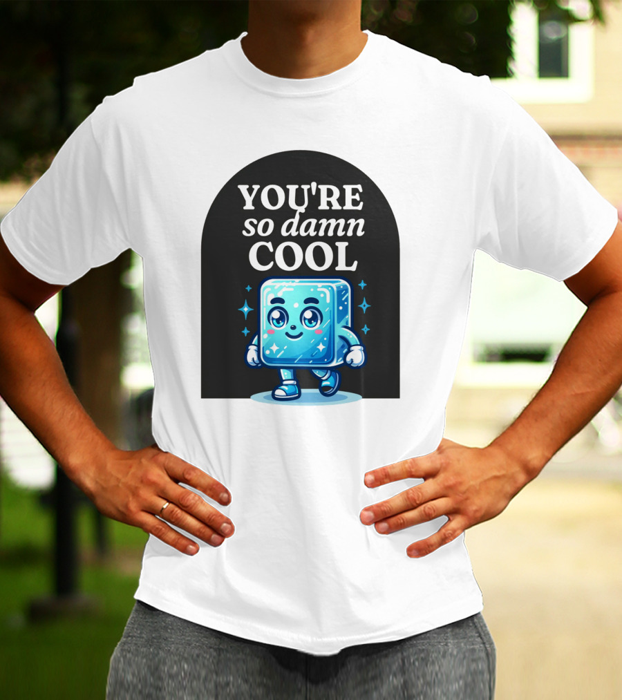 Smiling Ice Cube With You're So Damn Cool T-Shirt