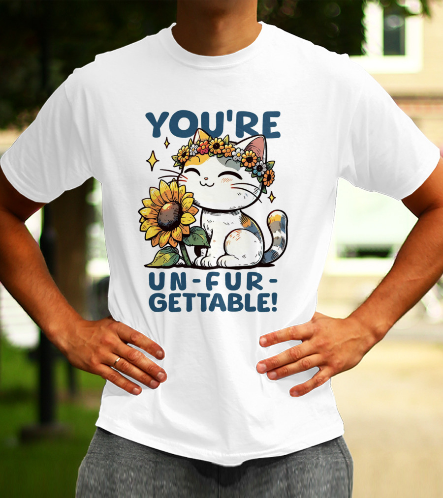 YOU'RE UN-FUR-GETTABLE Sunflower Cat With Flower Crown T-Shirt