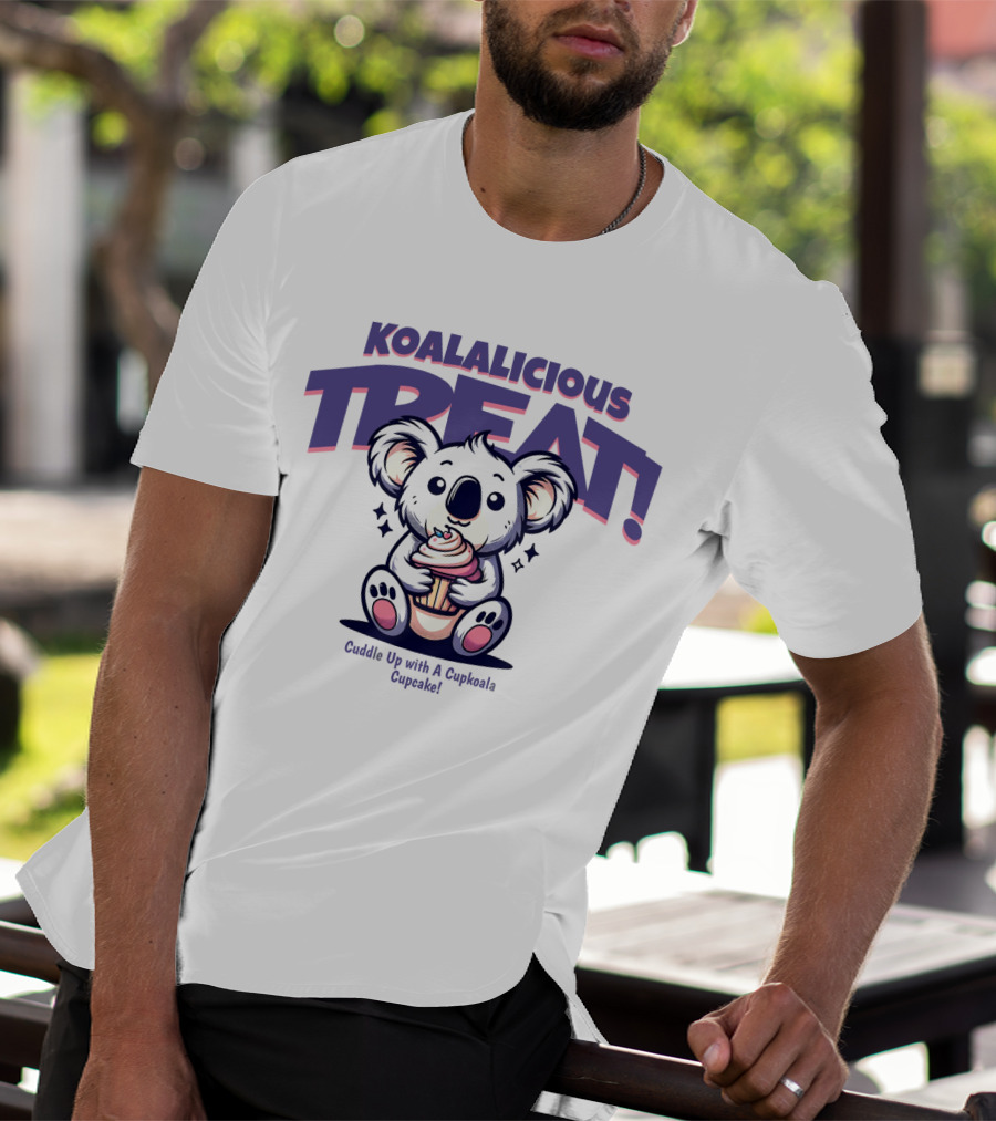 KOALALICIOUS TREAT Cuddle Up With A Cupkoala Cupcake T-Shirt