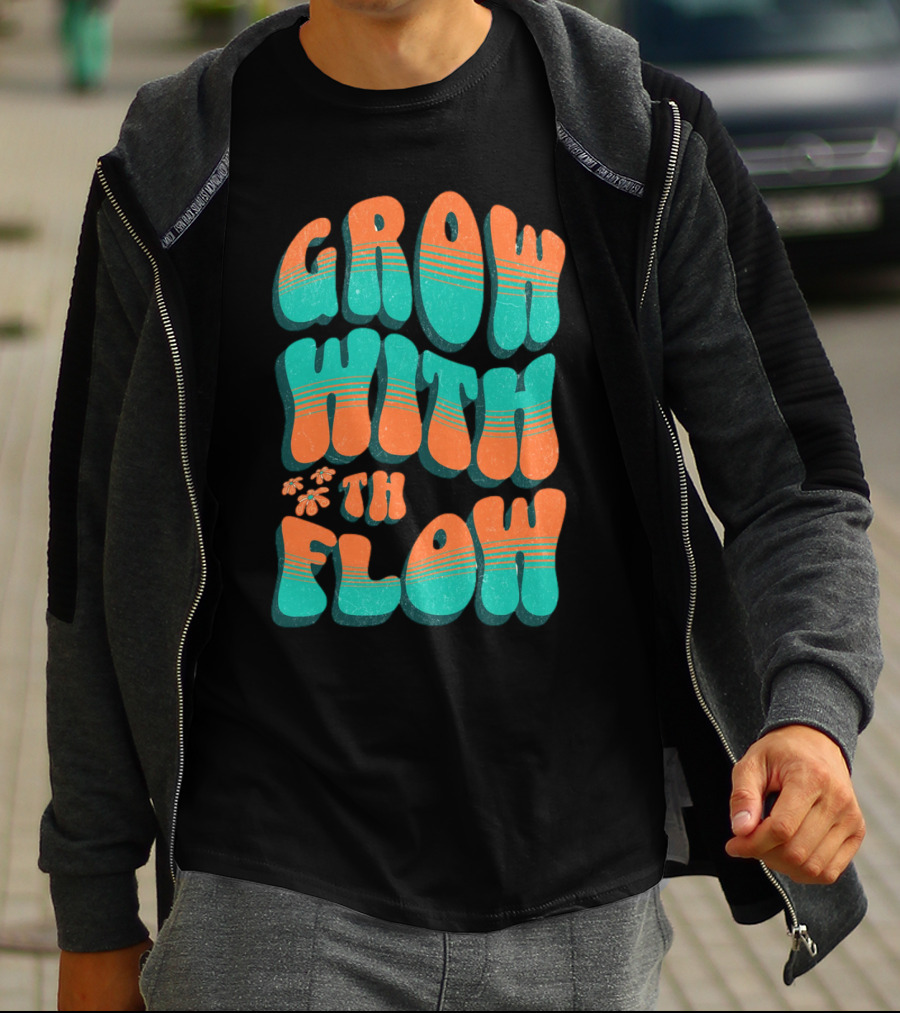 GROW WITH THE FLOW Retro Groovy T-Shirt