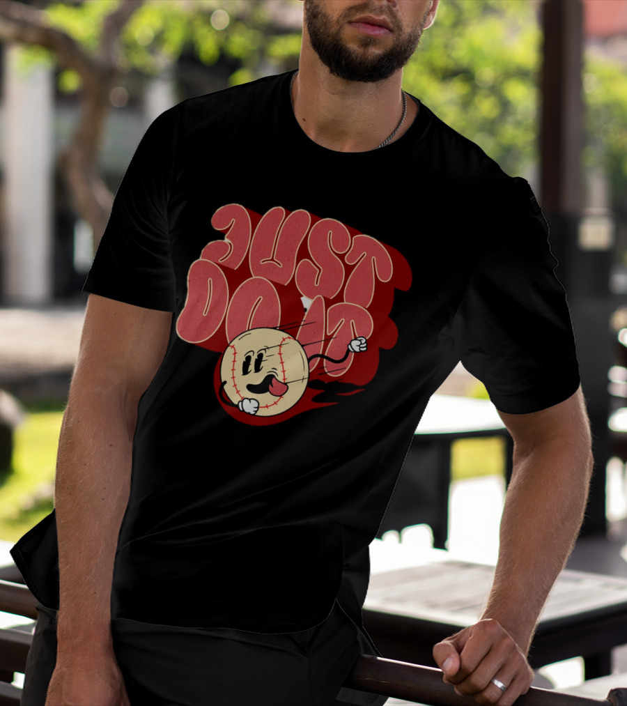 Just Do It Baseball Cartoon Character T-Shirt