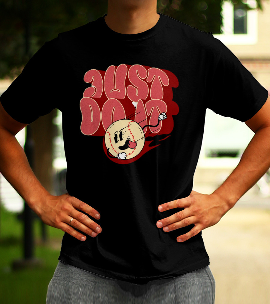 Just Do It Baseball Cartoon Character T-Shirt