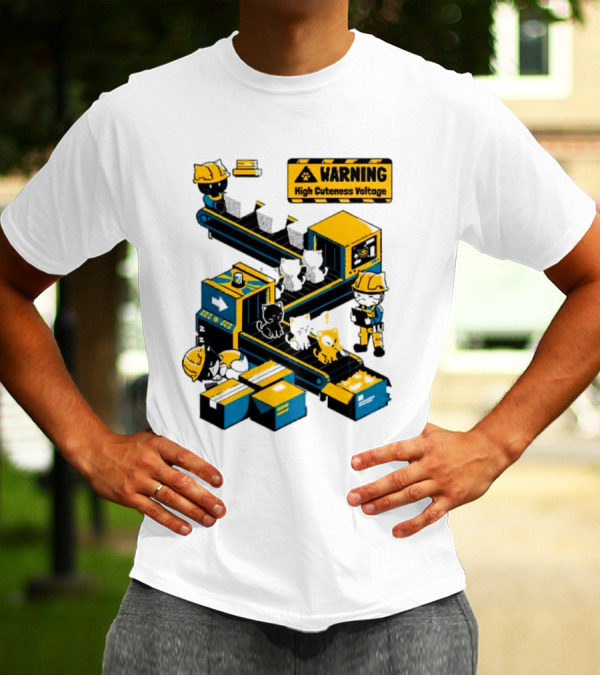 Warning High Cuteness Voltage Cats Factory Worker Warning T-Shirt