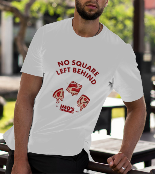 Imo’s Pizza No Square Left Behind STL T-Shirt