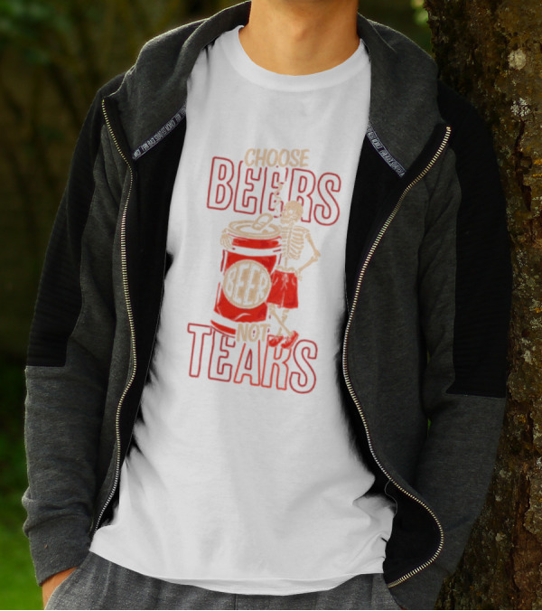 Choose Beers Not Tears Skeleton With Beer Can T-Shirt