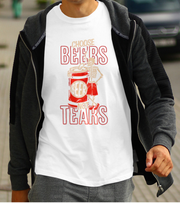 Choose Beers Not Tears Skeleton With Beer Can T-Shirt