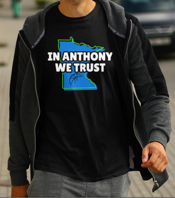 Minnesota Timberwolves In Anthony We Trust Basketball Outline T-Shirt