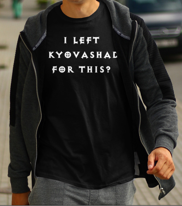 Elon Musk I Left Kyovashad For This T-Shirt
