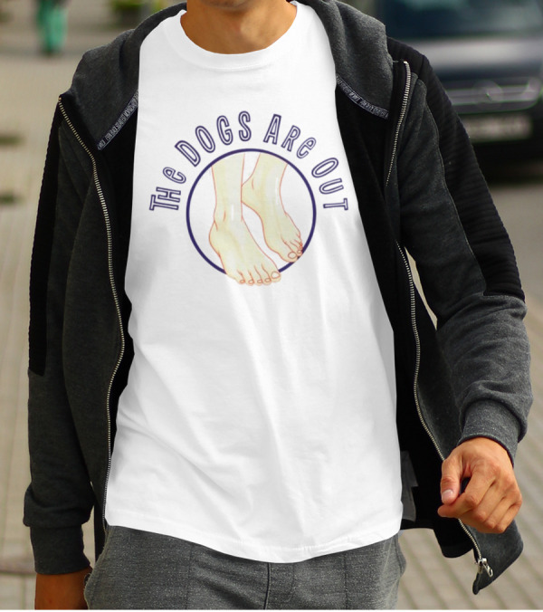 James B Jones The Dogs Are Out Feet T-Shirt