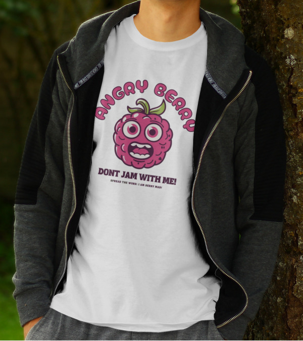Angry Berry Don't Jam With Me Funny Cartoon Spread The Word I Am Here Now T-Shirt