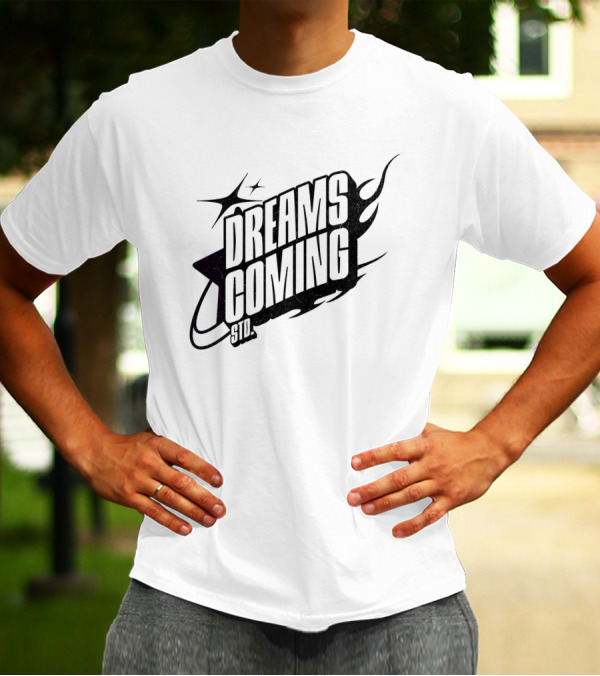 DREAMS COMING STD T-Shirt