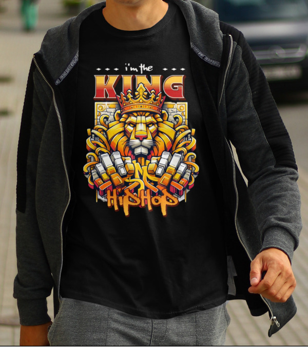 I'm The King Hip Hop Lion With Crown And Fists T-Shirt