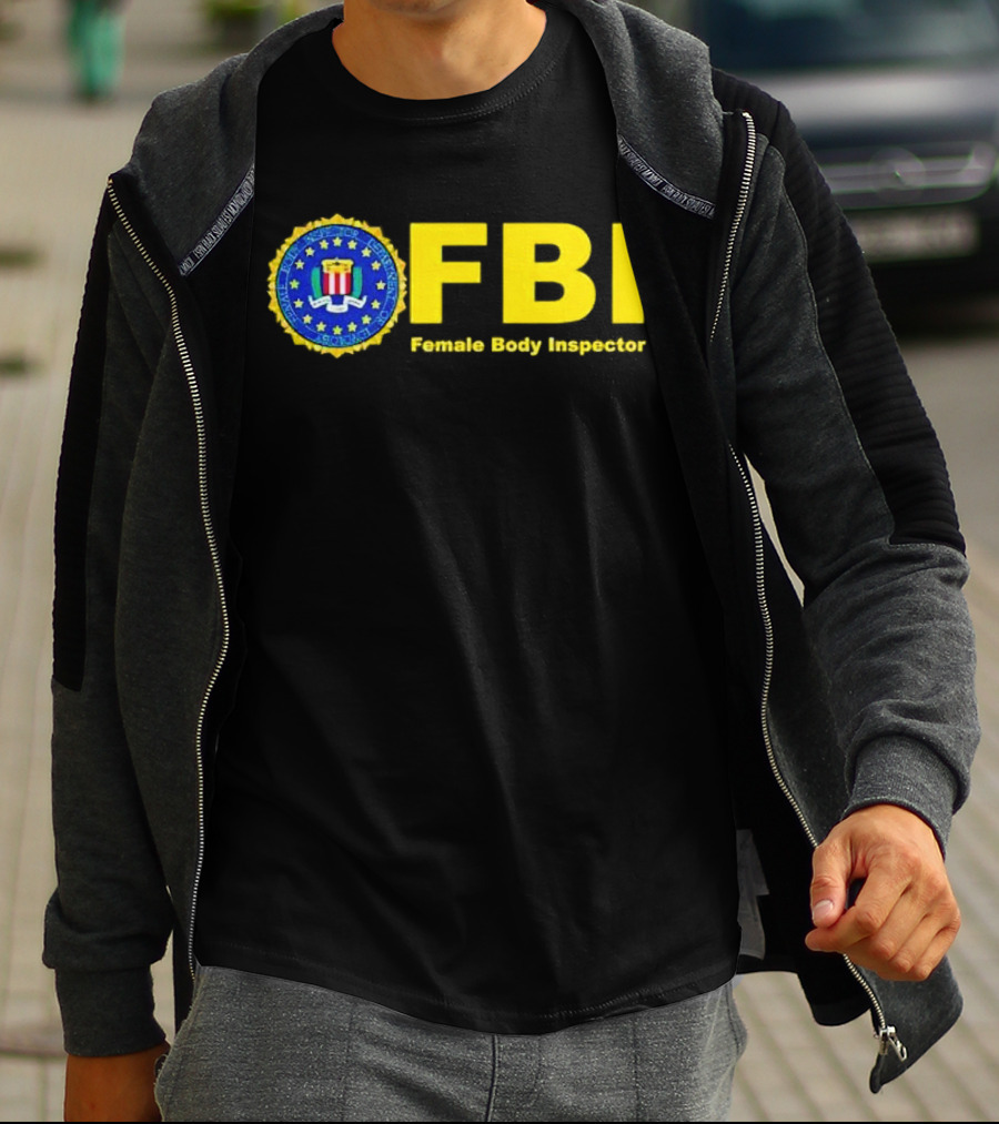 FBI Female Body Inspector Official Seal T-Shirt