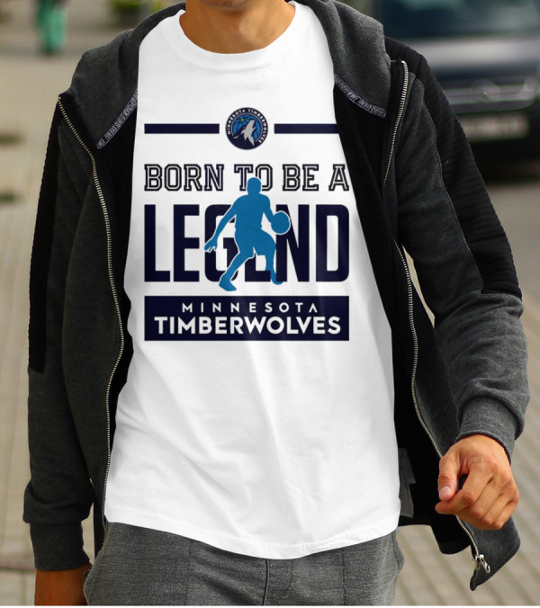 Minnesota Timberwolves Born To Be A Legend With Wolf Logo And Basketball Player T-Shirt